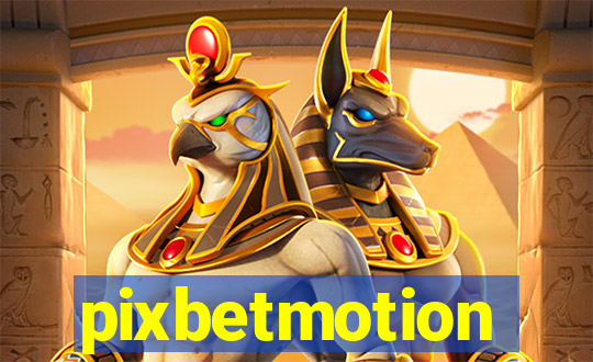 pixbetmotion