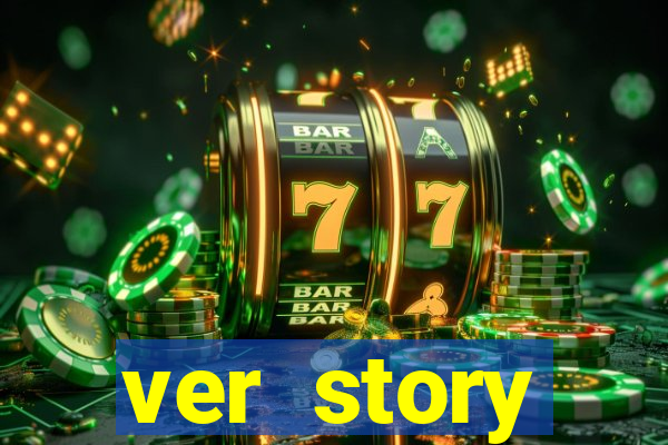ver story anonimamente online