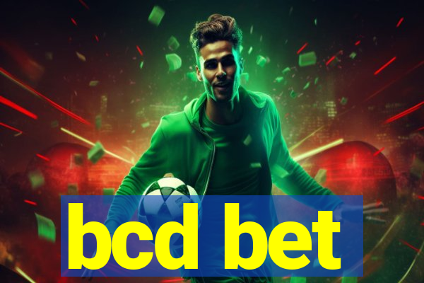 bcd bet