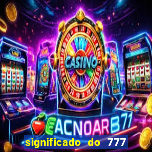 significado do 777 no crime