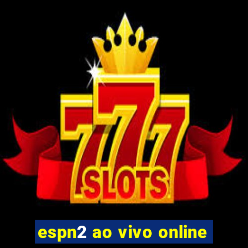 espn2 ao vivo online