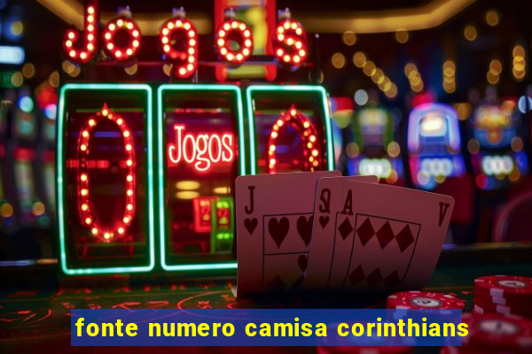 fonte numero camisa corinthians