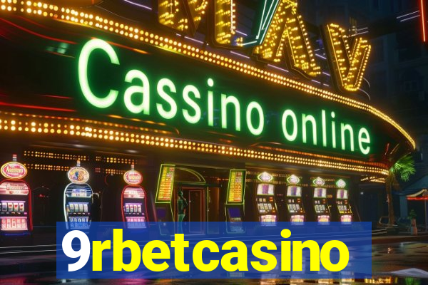 9rbetcasino