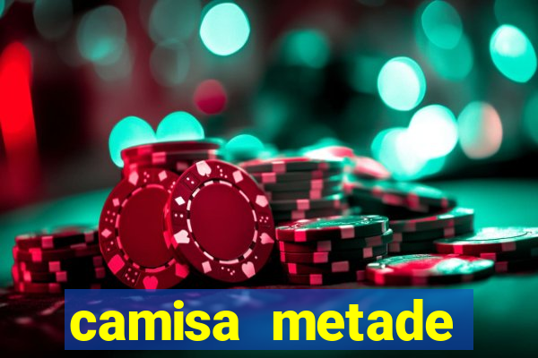 camisa metade flamengo metade botafogo