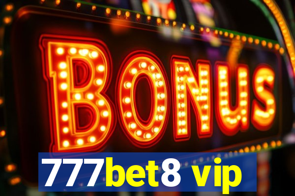 777bet8 vip
