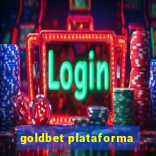 goldbet plataforma