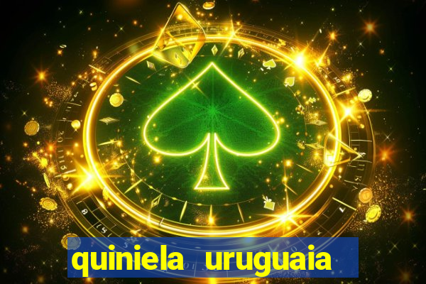 quiniela uruguaia de hoje