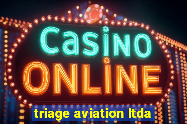 triage aviation ltda