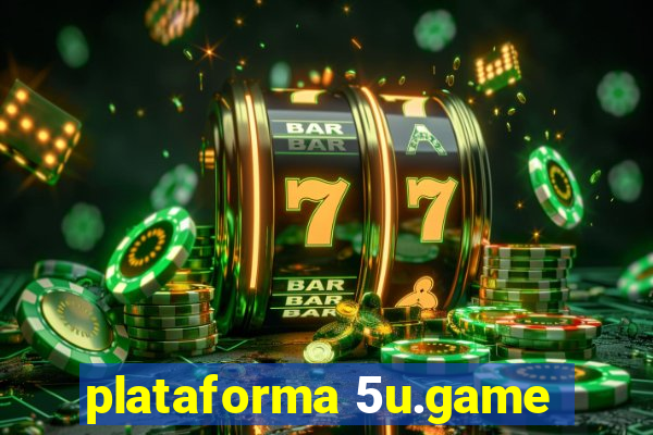 plataforma 5u.game