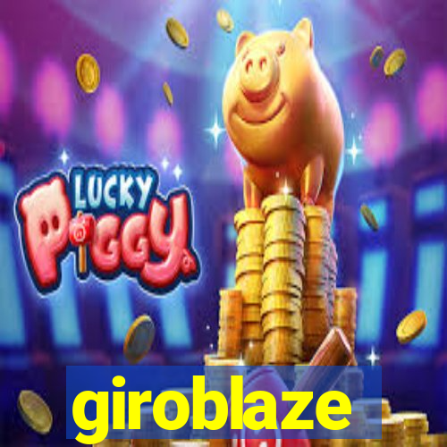 giroblaze