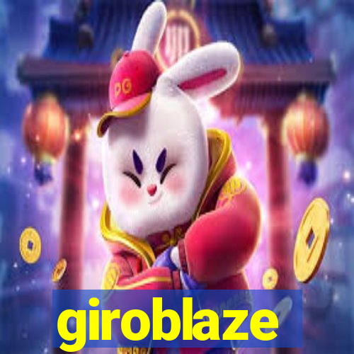 giroblaze