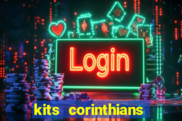 kits corinthians dls 19