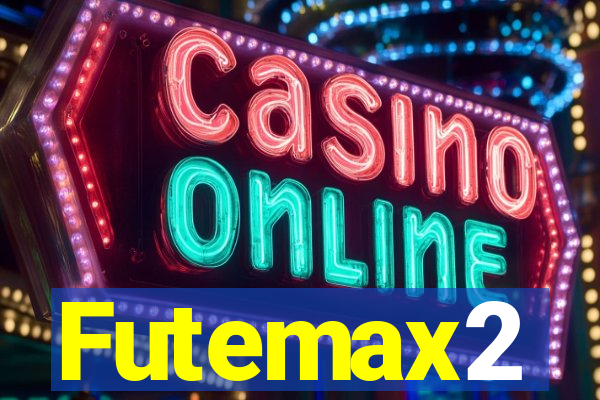 Futemax2
