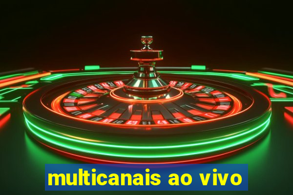 multicanais ao vivo