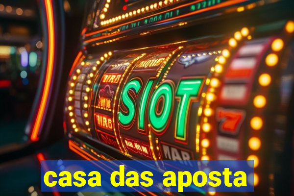 casa das aposta
