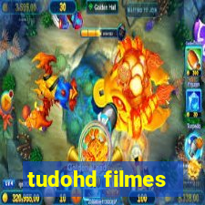 tudohd filmes