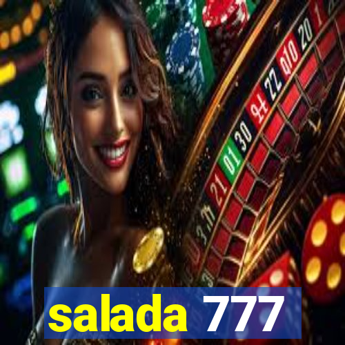 salada 777