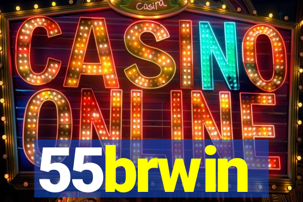 55brwin
