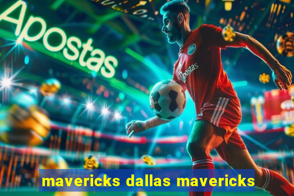 mavericks dallas mavericks