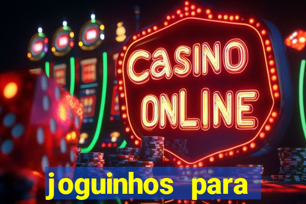 joguinhos para ganhar dinheiro