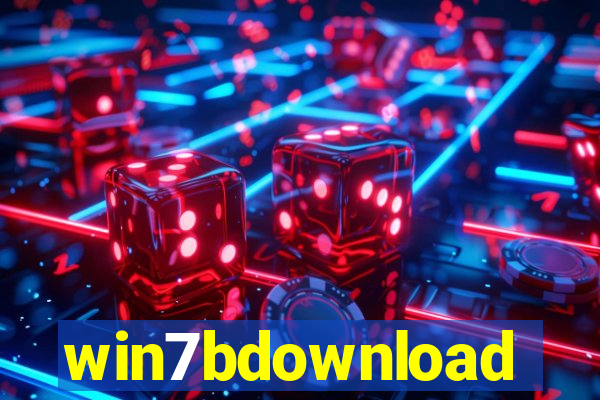 win7bdownload