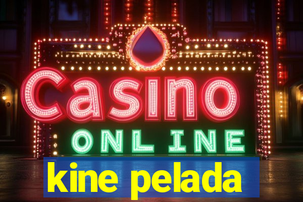 kine pelada