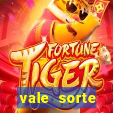 vale sorte resultado de hoje
