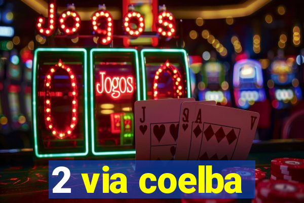 2 via coelba