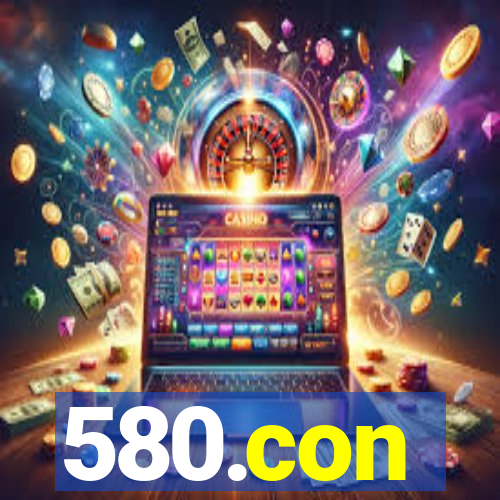 580.con