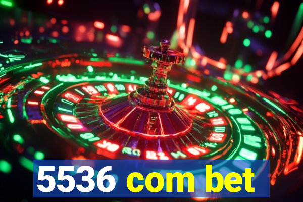 5536 com bet