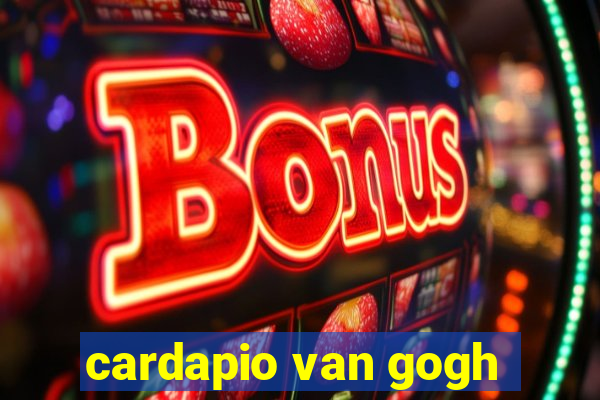 cardapio van gogh