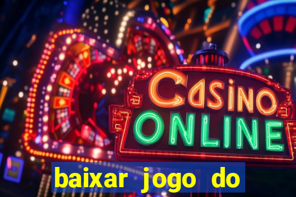 baixar jogo do tigre plataforma nova