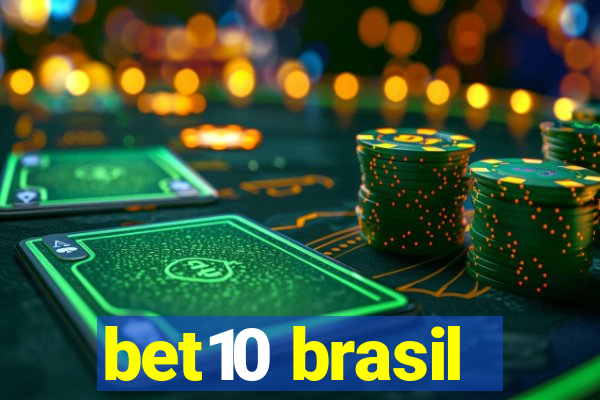 bet10 brasil