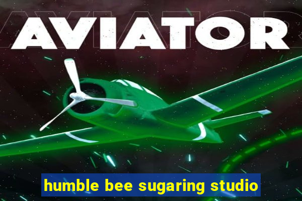 humble bee sugaring studio