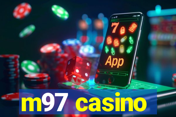 m97 casino