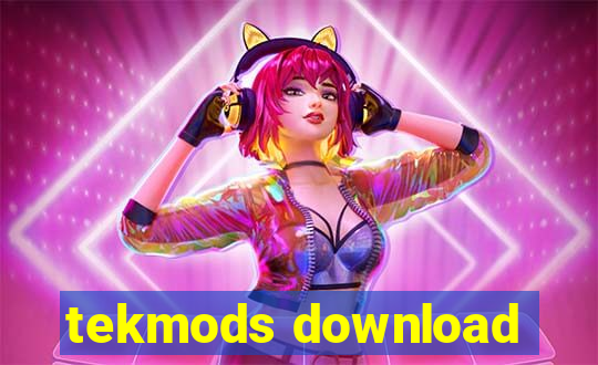 tekmods download