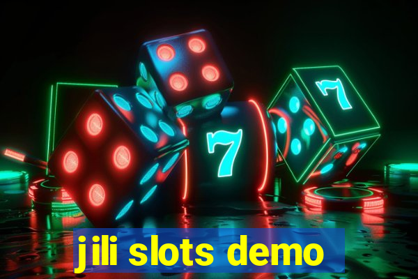 jili slots demo