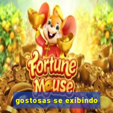 gostosas se exibindo