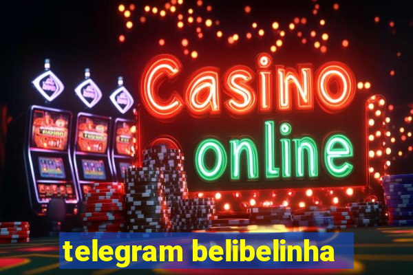 telegram belibelinha