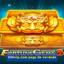 234vip.com paga de verdade
