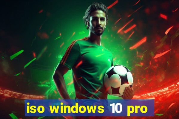 iso windows 10 pro