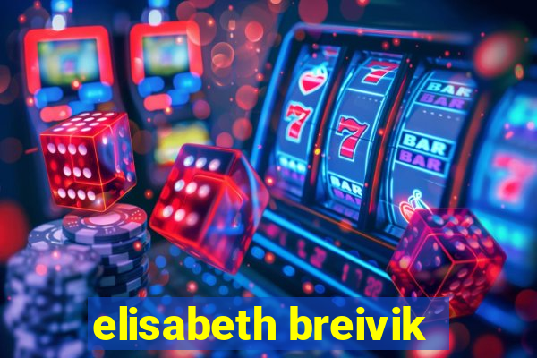 elisabeth breivik