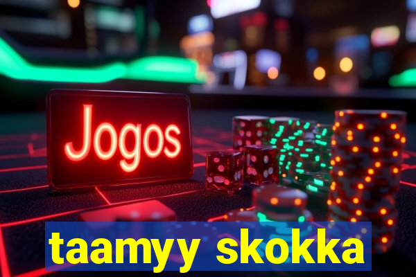 taamyy skokka