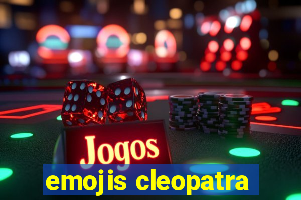 emojis cleopatra