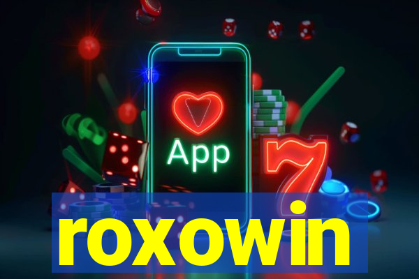 roxowin