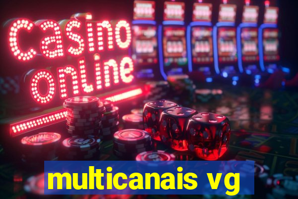 multicanais vg