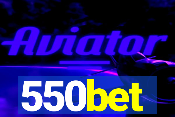 550bet
