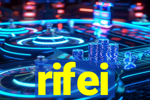 rifei