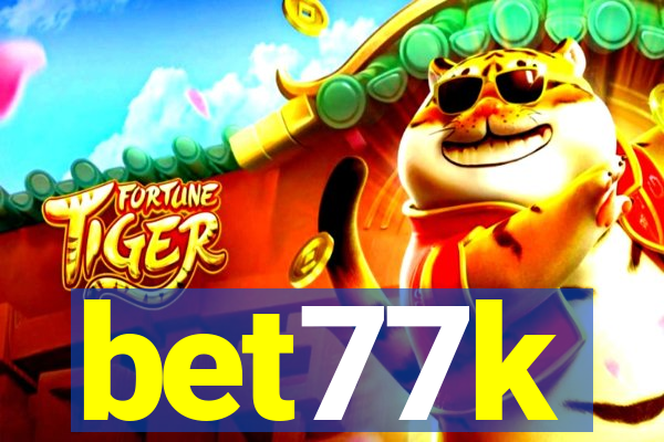 bet77k