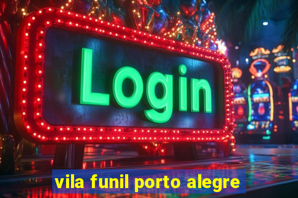 vila funil porto alegre